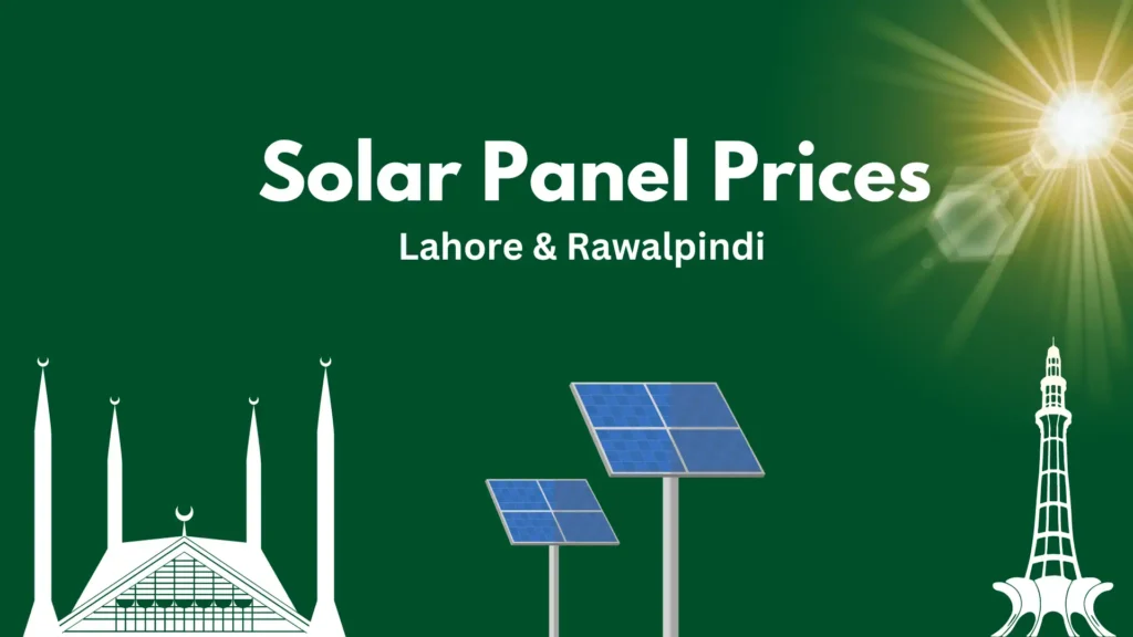 Solar Panel Prices in Rawalpindi and Lahore